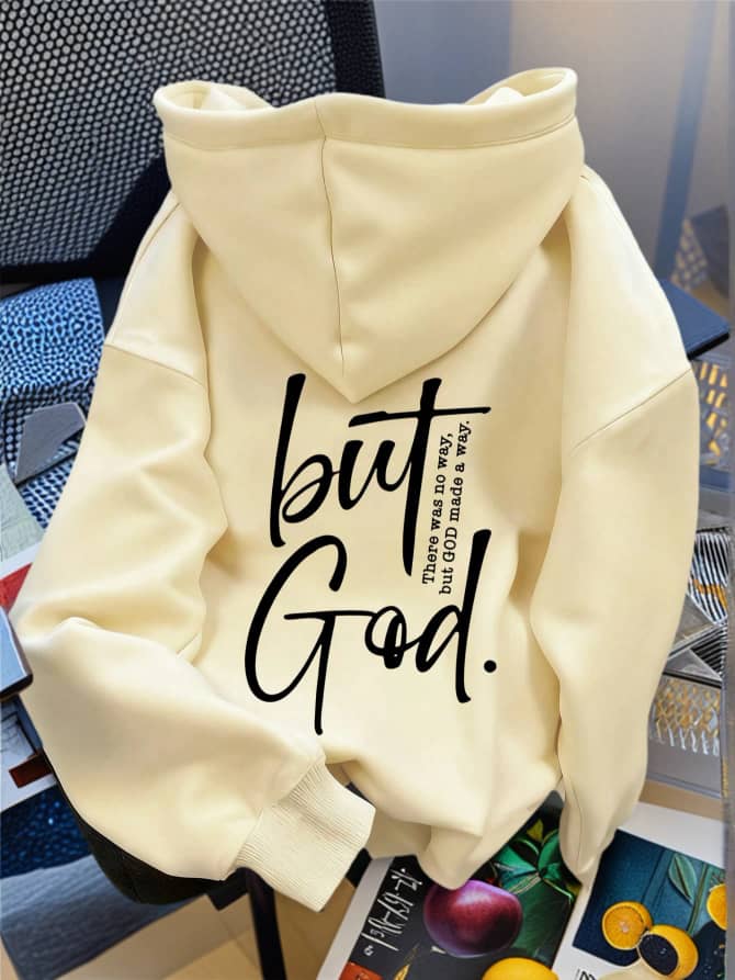 Women's "But God" Fleece Hoodie